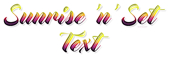 Click here for the Sunrise 'n' Set Text Tutorial