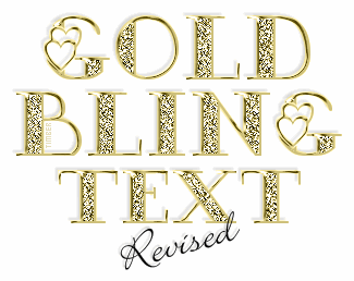 Click here for the Gold Bling Text (Revised) Tutorial